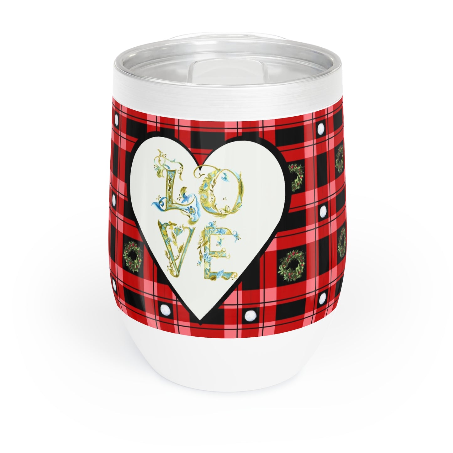 "Love"  ... Buffalo Plaid for Christmas Chill Wine Tumbler