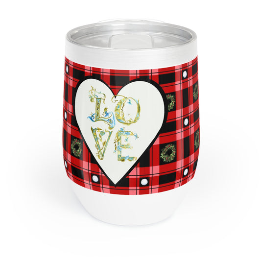 "Love"  ... Buffalo Plaid for Christmas Chill Wine Tumbler