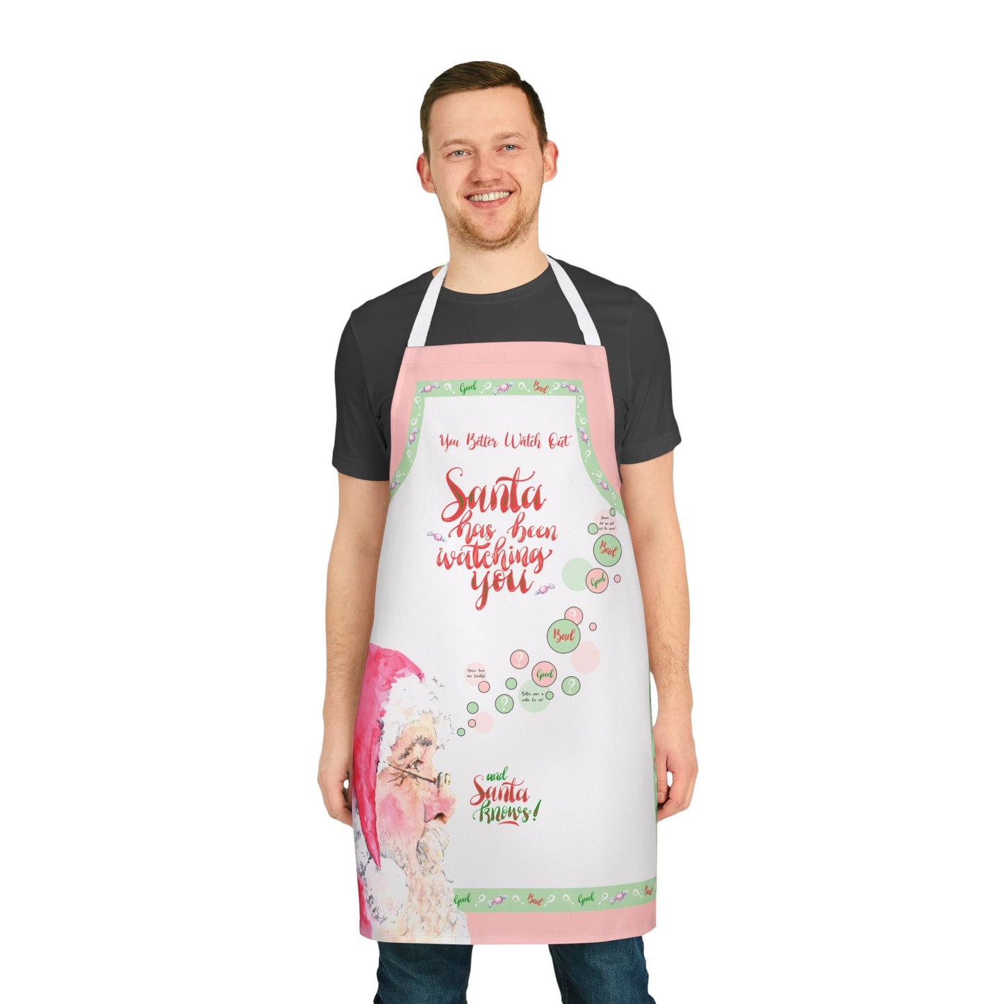Person wearing a festive Christmas apron with Santa's face text Santa has been watching you 